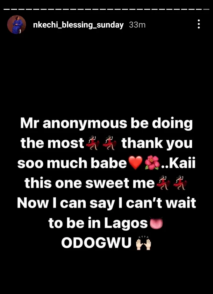 'Mr anonymous be doing the most' - Nkechi Blessing rejoices as mysterious admirer makes exceptional promise to her