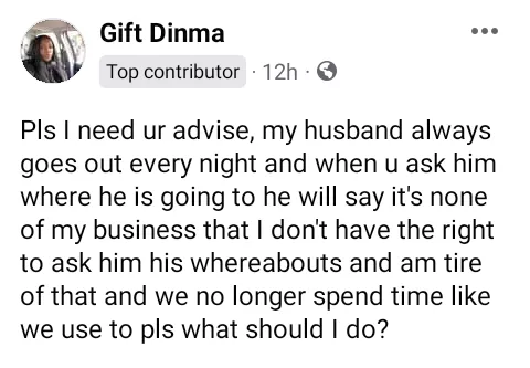 My husband always goes out every night and said I don't have the right to ask him his whereabouts - Nigerian woman laments