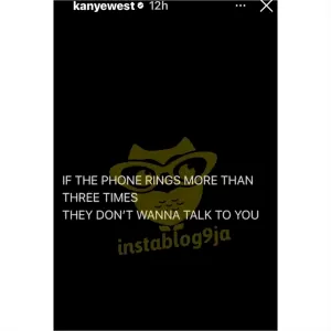 They don't want to talk to you if... - Rapper Kanye West