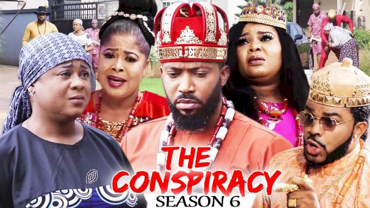 The Conspiracy (2021) Part 6 The Conspiracy (2021) Part 6
