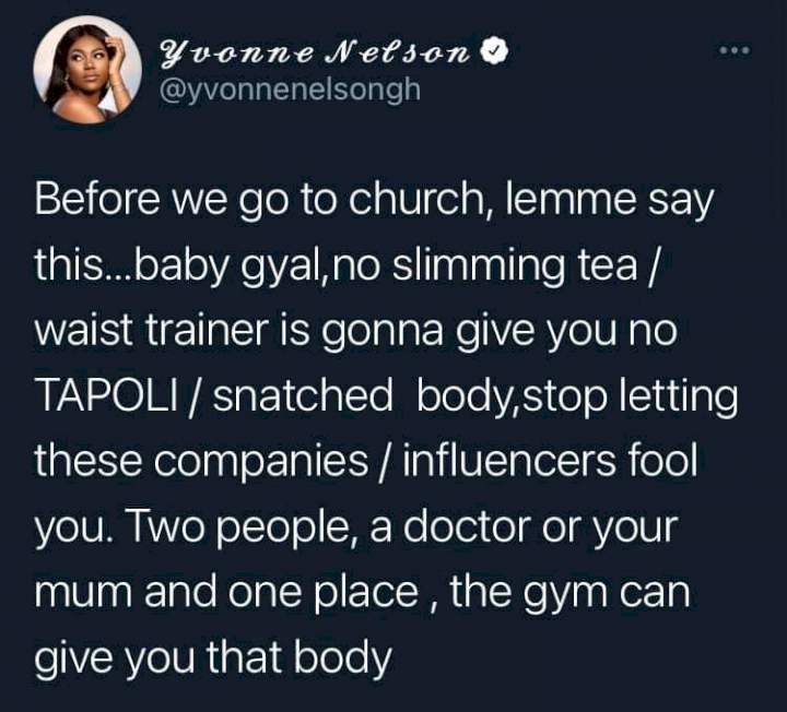 Slimming tea and waist trainer won't give you a snatched body - Actress Yvonne Nelson tells women to stop being Deceived