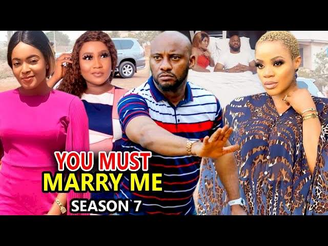 Nollywood Movie: You Must Marry Me (2021) (Part 7 & 8)