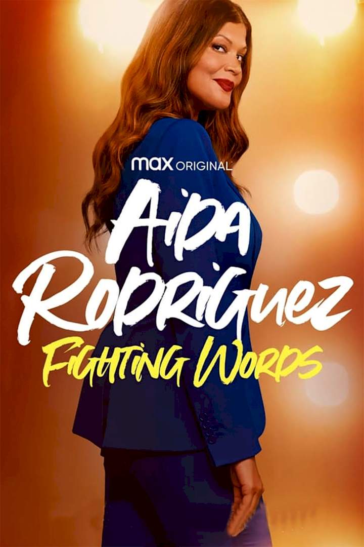 Aida Rodriguez: Fighting Words (2021)
