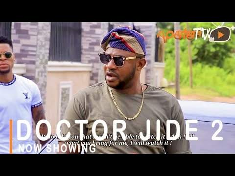 Yoruba Movie: Dr Jide 2 (2021)