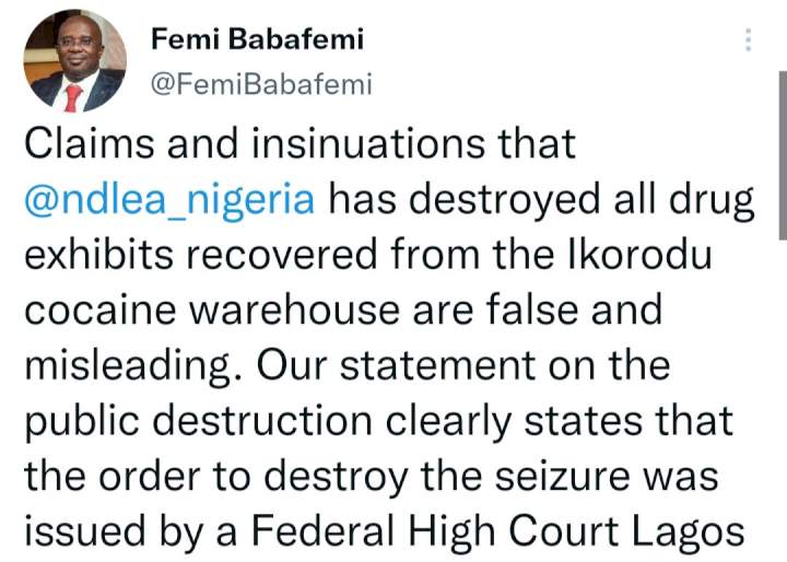 Not all cocaine substance recovered from Lagos warehouse were destroyed - NDLEA spokesperson, Femi Babafemi, clarifies