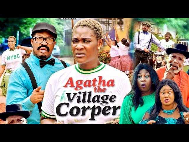 Agatha the Village Corper (2021) Part 5 Agatha the Village Corper (2021) Part 5