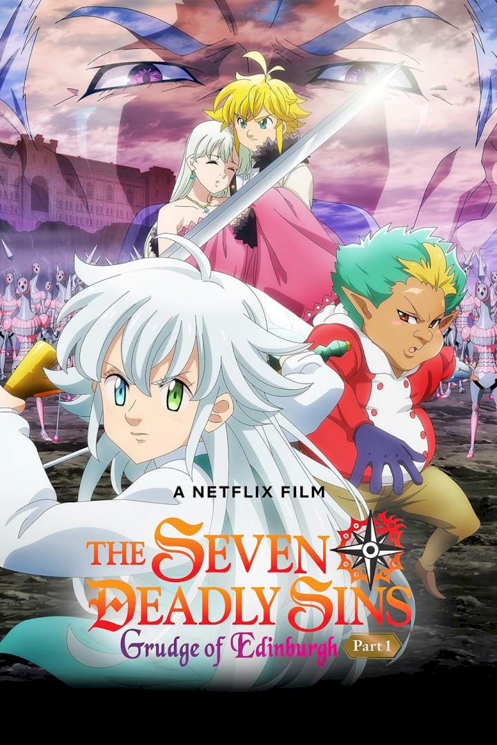 Movie: The Seven Deadly Sins: Grudge of Edinburgh Part 1 (2022) [Japanese]  - Netnaija