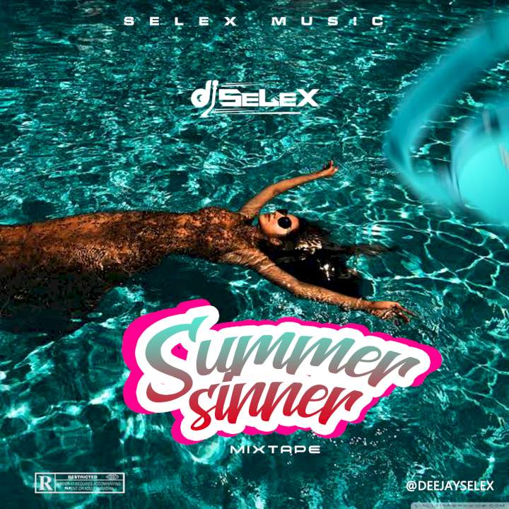 DJ Selex - Summer Sinner Mixtape 08183486214