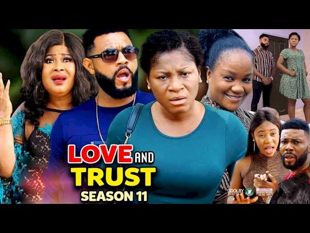 Love & Trust (2022) Part 11 Love & Trust (2022) Part 11
