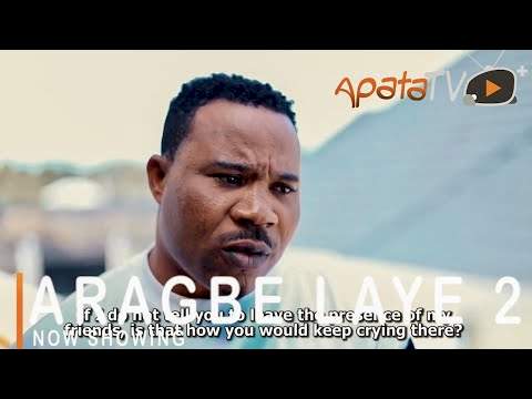 Yoruba Movie: Aragbe Laye 2 (2021)