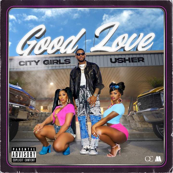 City Girls - Good Love (feat. Usher)
