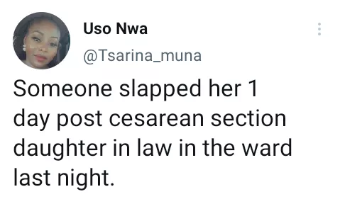 Nigerian doctor narrates how woman slapped her daughter-in-law in hospital ward a day after she delivered via C- section