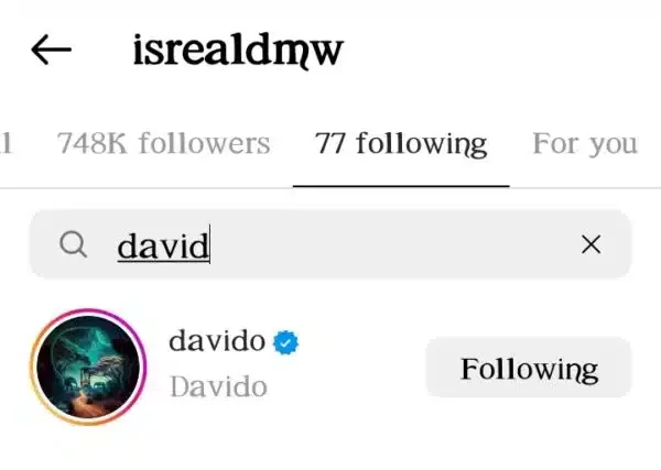 Davido unfollows Isreal DMW on IG after he apologised on his behalf over 'Jaye Lo' video