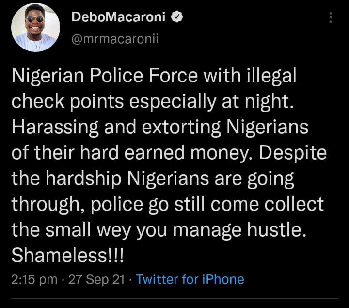 'Shameless' - Comedian Debo Macaroni drags Nigerian Police Force over extortions and illegal checkpoints
