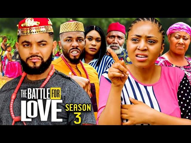 The Battle For Love (2022) Part 3 The Battle For Love (2022) Part 3