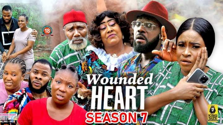 Wounded Heart (2022) Part 7