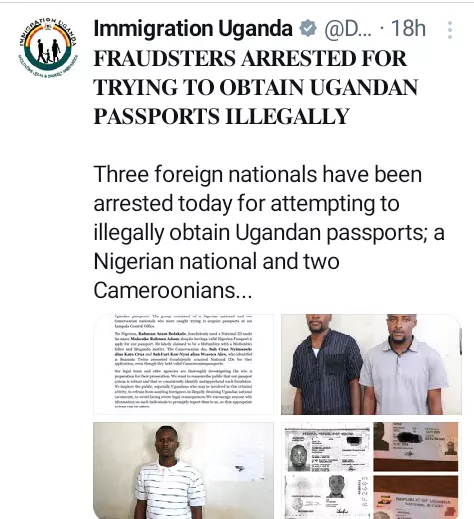 Nigerian and two Cameroonian nationals arrested for trying to illegally obtain Ugandan passports