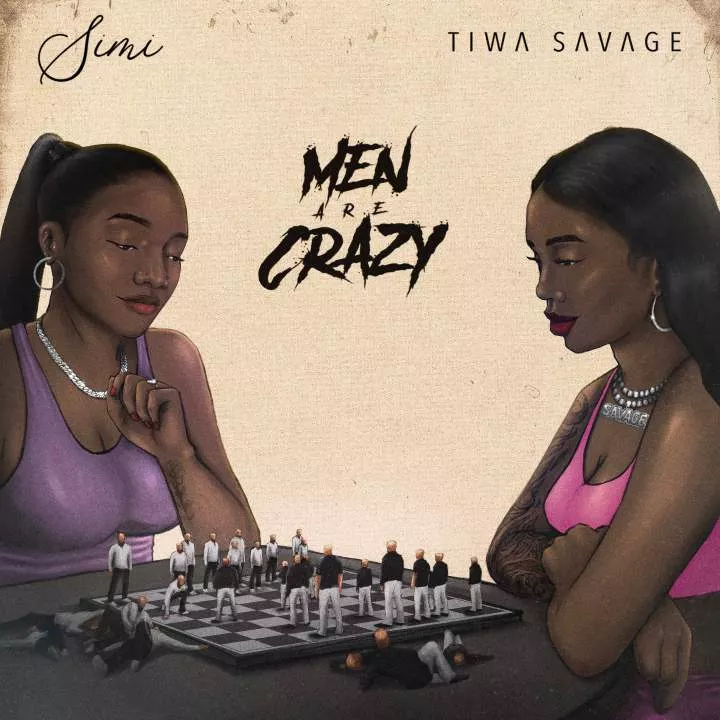 Simi - Men Are Crazy (feat. Tiwa Savage)