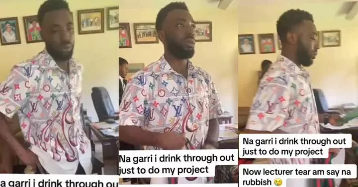 "Na garri I drink throughout just to do this project" - Young man heartbroken as lecturer tears his thesis