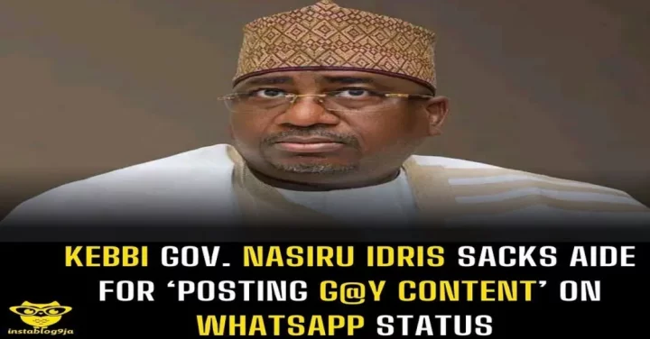 Kebbi State governor sacks aide for posting 'gay content' on WhatsApp status