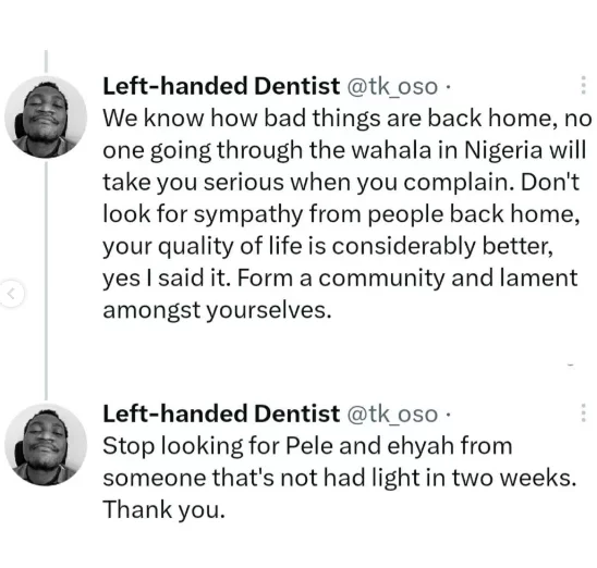 Stop looking for 'Pele' and 'ehyah' from someone that's not had light in two weeks - Nigerian man tackles UK-based Nigerians who always come online to complain