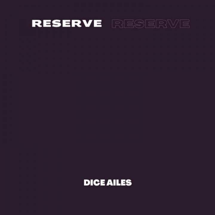 Dice Ailes - Reserve