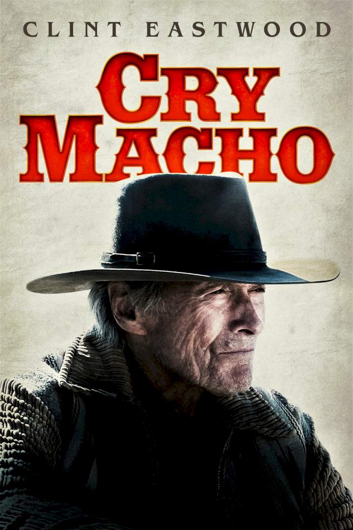 Movie: Cry Macho (2021)