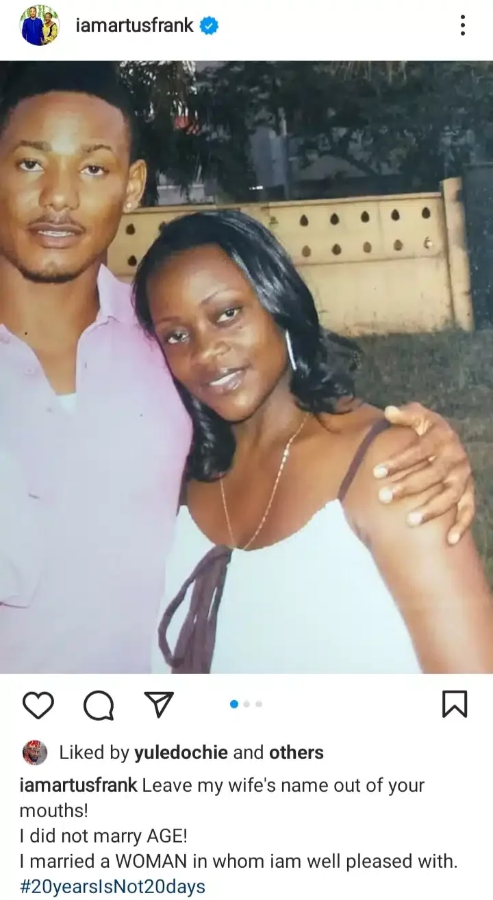 'Leave my wife's name out of your mouths, I did not marry age' - Frank Artus slams trolls saying his wife looks older than him