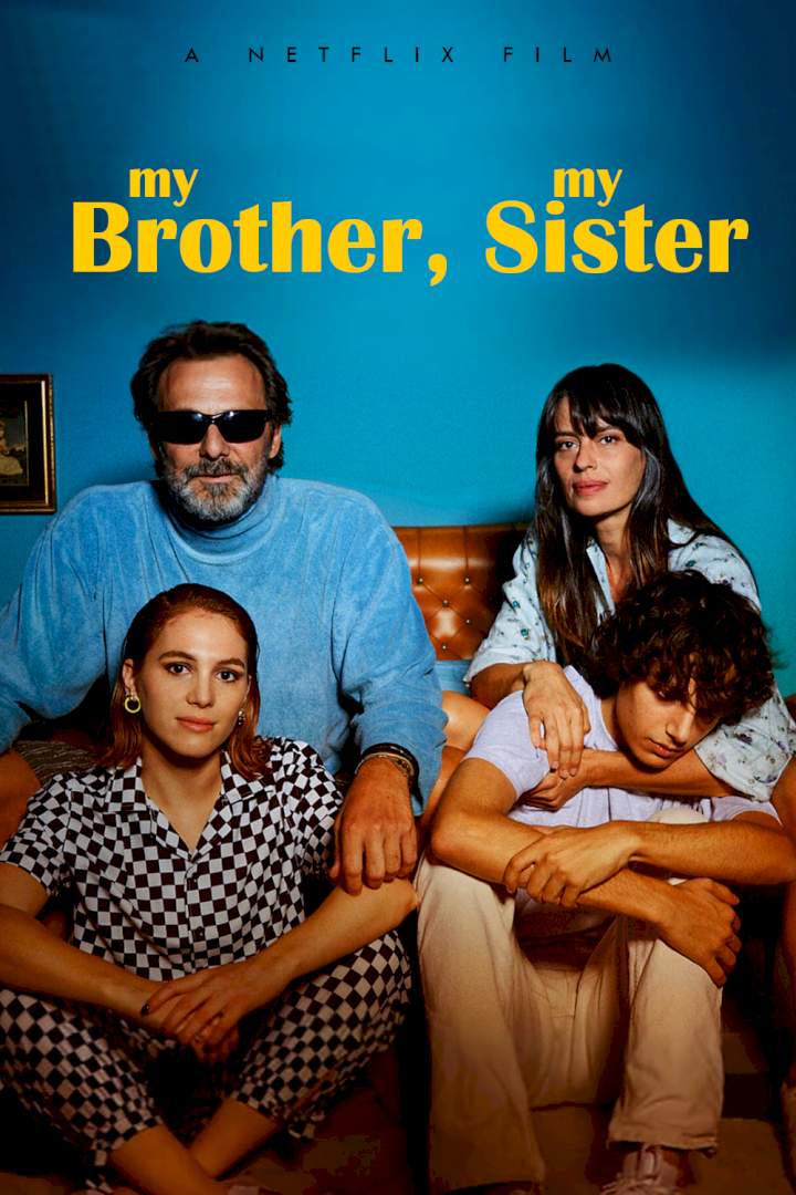 Movie My Brother, My Sister (2021) [Italian] Netnaija