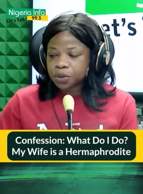 My woman did not tell me she?s a haemophrodite until our honeymoon - Man shares his frustration live on radio