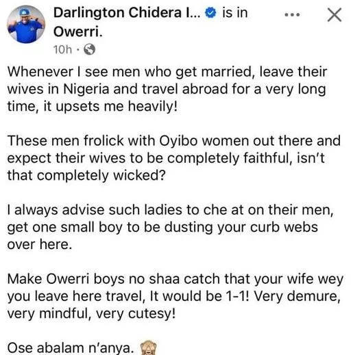 I Always Advise Such Ladies To Cheat - Man Says As He Slams Men Who Travel Abroad And Leave Their Wives In Nigeria For Years