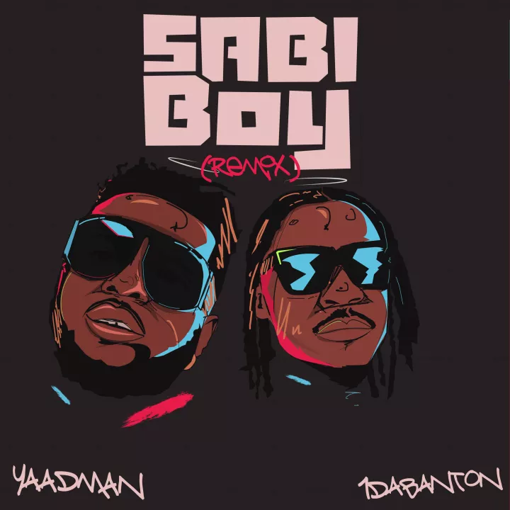 Yaadman fka Yung L - Sabi Boy (Remix) [with 1da Banton]