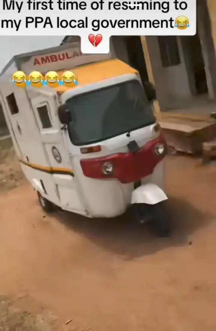 'Egba mi oo' - Corper screams in disbelief as he reports at PPA only to see tricycle used as ambulance