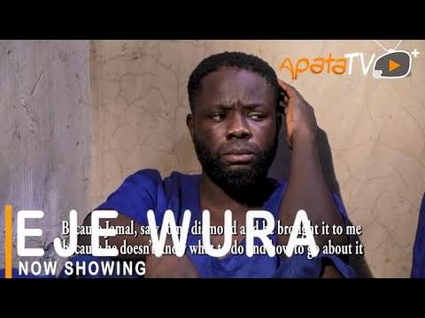 Yoruba Movie: Eje Wura ( Blood Diamond) (2021)