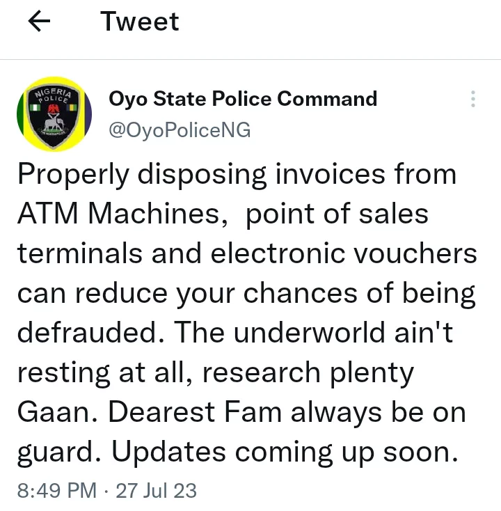 Always dispose off invoices from ATM, POS, others so as to avoid being defrauded, Oyo Police says