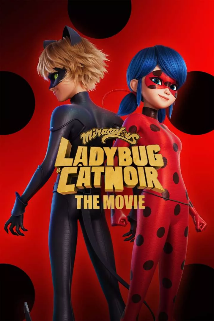 Miraculous: Ladybug & Cat Noir, The Movie (2023) [French]