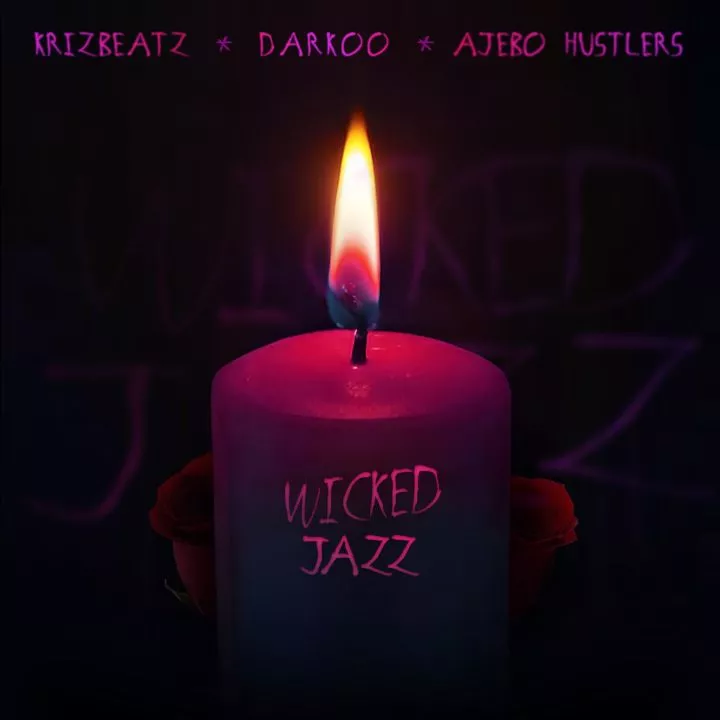 Wicked Jazz (feat. Darkoo & Ajebo Hustlers)