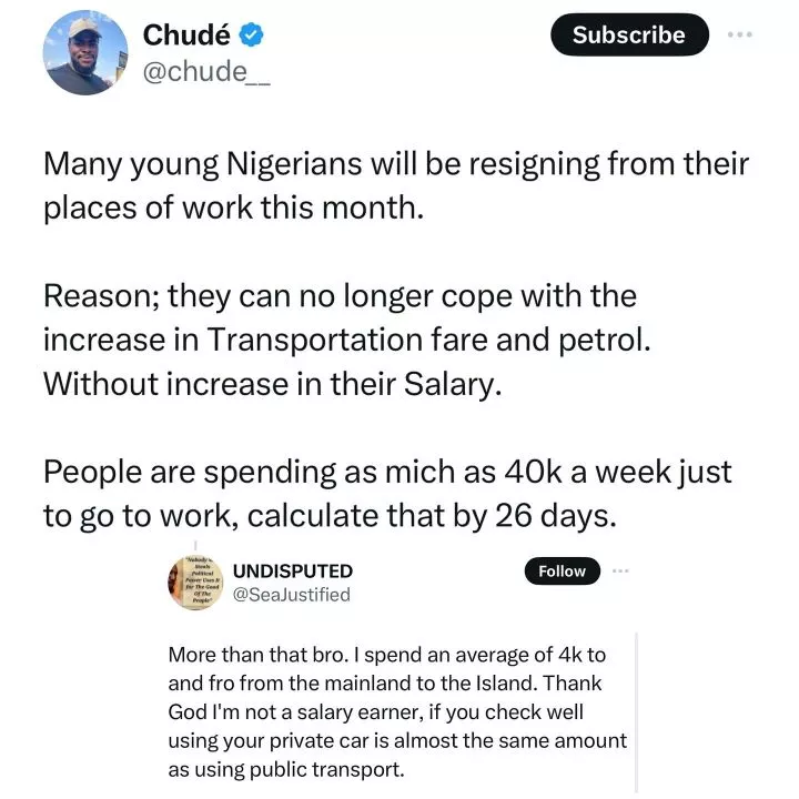 Many Nigerians will be resigning from their places of work this month because they can no longer cope with the increase in transportation fare - X influencer says