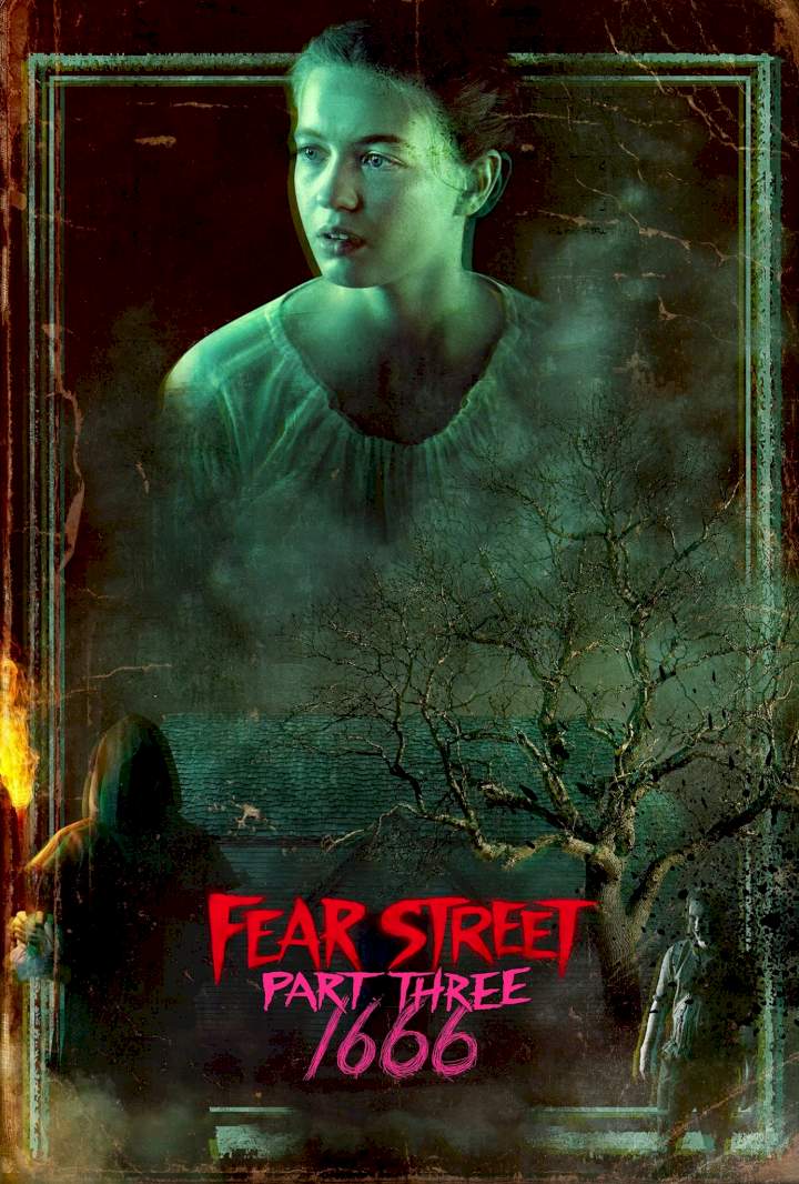 Fear Street Part 3: 1666 (2021)