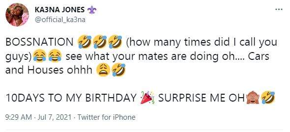 'Surprise me like your mates did' - Ka3na notifies fans ahead of her birthday