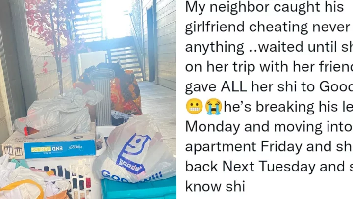 Man donates cheating girlfriend's belongings to charity while she's away for some days
