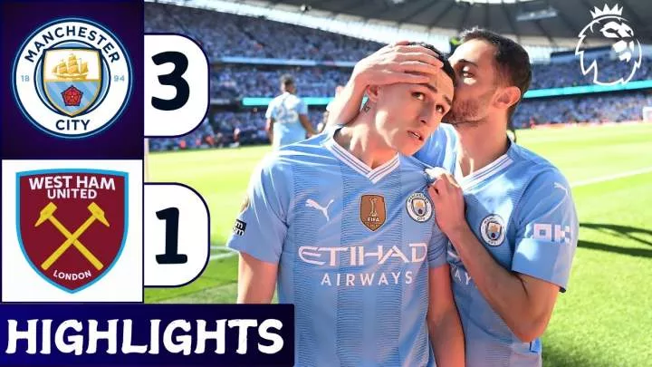 Manchester City 3 - 1 West Ham United (May-19-2024) Premier League Highlights