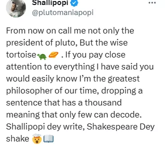 'I'm the greatest philosopher of our time; call me the wise tortoise' - Shallipopi compares himself to Shakespeare