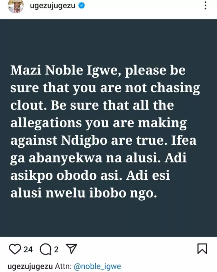 Ugezu J. Ugezu responds after Noble Igwe called Igbo men rich but classless