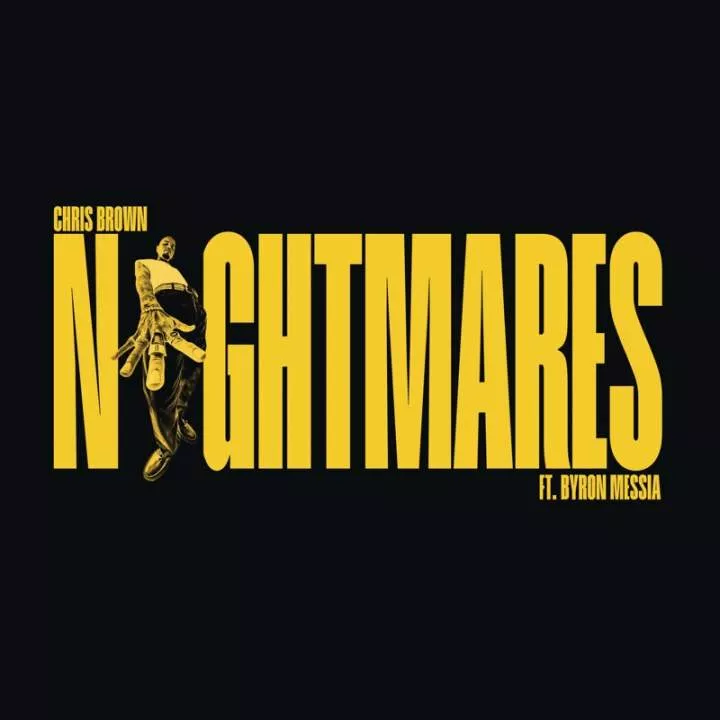 Chris Brown - Nightmares (feat. Byron Messia)