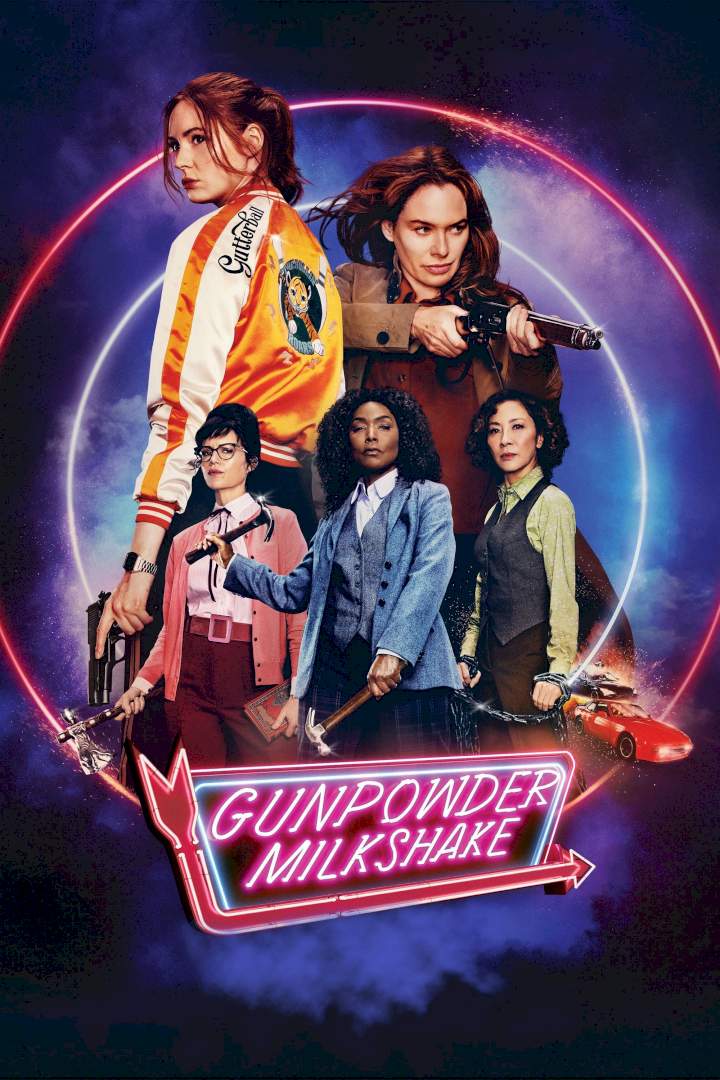 Movie: Gunpowder Milkshake (2021)