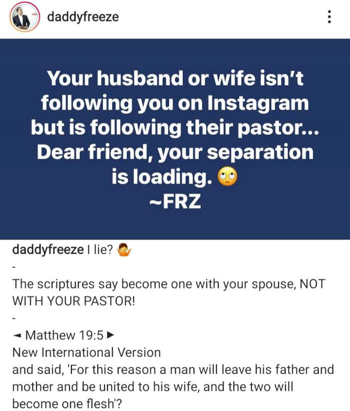 'Your divorce is loading if your wife isn't following you on Instagram but following her pastor' - Daddy Freeze