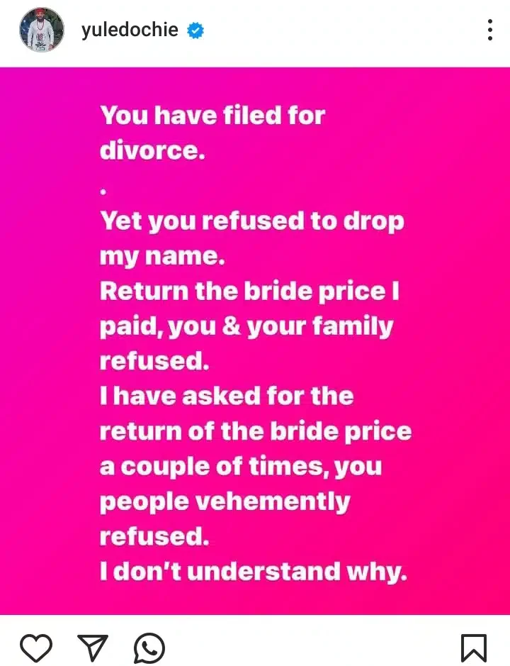 'You filed for a divorce, and have refused to drop my name' - Yul Edochie asks wife to return bride price