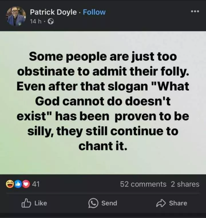 The slogan 'what God cannot do doesn't exist' is nonsense - Patrick Doyle says