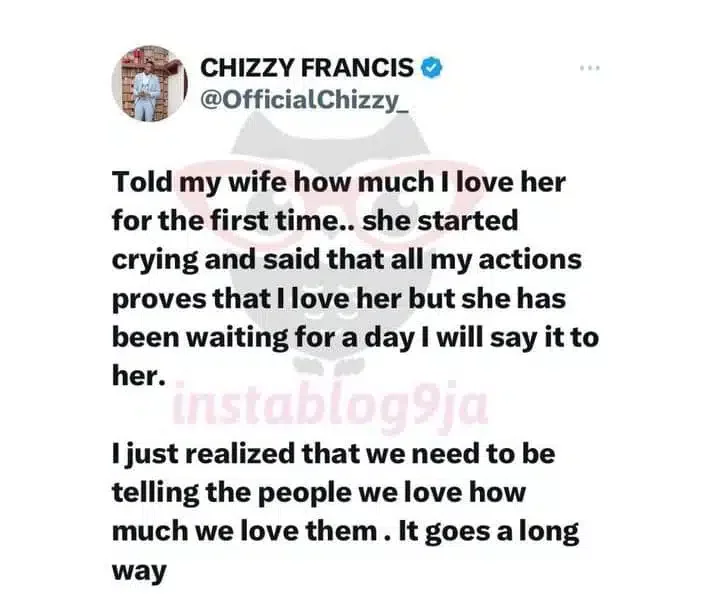 Chizzy shares wife's reaction to his first declaration of love